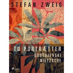 To portrætter: Dostojevski: Nietzsche