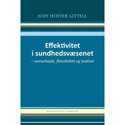 Effektivitet i sundhedsvæsenet: samarbejde, fleksibilitet og kvalitet