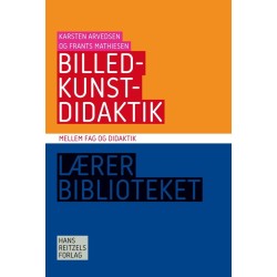 Billedkunstdidaktik: Mellem fag og didaktik