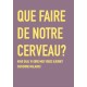 Hvad skal vi gøre med vores hjerne?