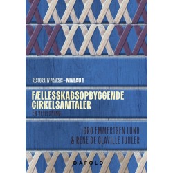 Fællesskabsopbyggende Cirkelsamtaler: En vejledning