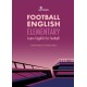 Football English Elementary: Learn English For Football, Beginner Level Textbook