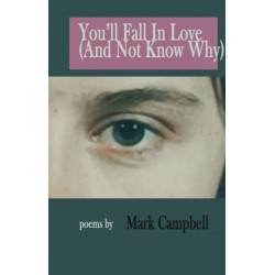 You'll Fall in Love (And Not Know Why)