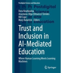 Trust and Inclusion in AI-Mediated Education: Where Human Learning Meets Learning Machines