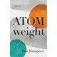 Atomweight: A Novel