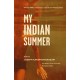 My Indian Summer: A Novel