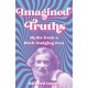Imagined Truths: Myths from a Draft-Dodging Poet