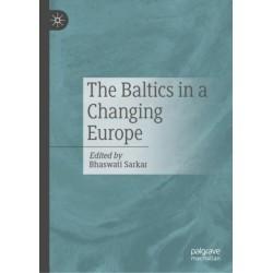 The Baltics in a Changing Europe