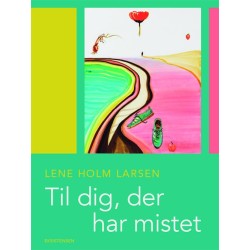 Til dig, der har mistet