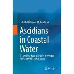 Ascidians in Coastal Water: A Comprehensive Inventory of Ascidian Fauna from the Indian Coast