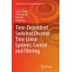 Time-Dependent Switched Discrete-Time Linear Systems: Control and Filtering