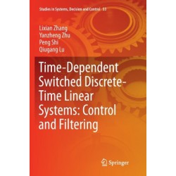 Time-Dependent Switched Discrete-Time Linear Systems: Control and Filtering
