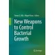 New Weapons to Control Bacterial Growth