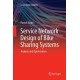 Service Network Design of Bike Sharing Systems: Analysis and Optimization