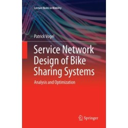 Service Network Design of Bike Sharing Systems: Analysis and Optimization