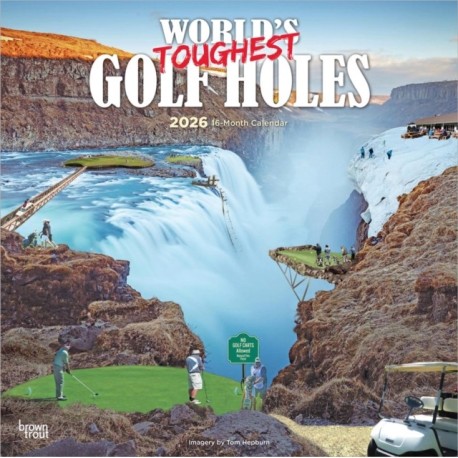 World's Toughest Golf Holes 2026 Square Flap Calendar