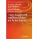 Energy Management in Wireless Cellular and Ad-hoc Networks