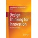 Design Thinking for Innovation: Research and Practice