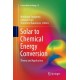 Solar to Chemical Energy Conversion: Theory and Application