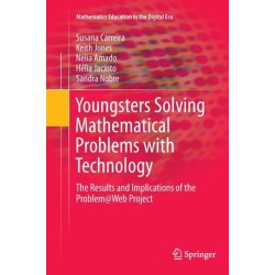 Youngsters Solving Mathematical Problems with Technology: The Results and Implications of the Problem@Web Project
