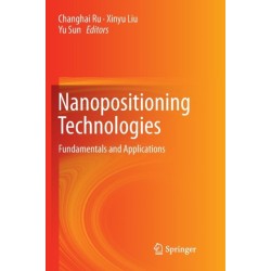 Nanopositioning Technologies: Fundamentals and Applications