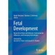 Fetal Development: Research on Brain and Behavior, Environmental Influences, and Emerging Technologies