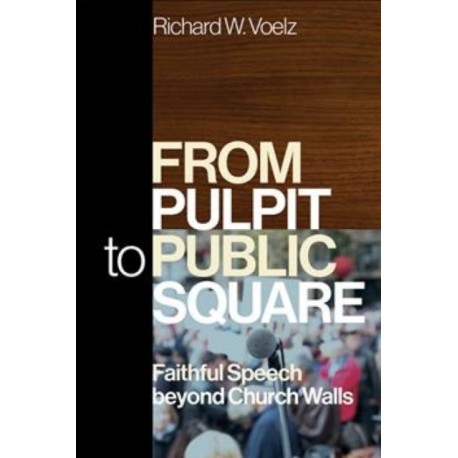 From Pulpit to Public Square: Faithful Speech beyond Church Walls