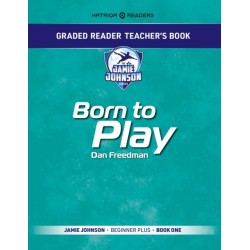 Graded Reader Teacher's Book: Born to Play: Jamie Johnson - Beginner Plus - Book One