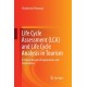 Life Cycle Assessment (LCA) and Life Cycle Analysis in Tourism: A Critical Review of Applications and Implications