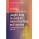 Insights from Research in Science Teaching and Learning: Selected Papers from the ESERA 2013 Conference