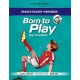 Graded Reader Workbook: Born to Play: Jamie Johnson - Beginner Plus - Book One