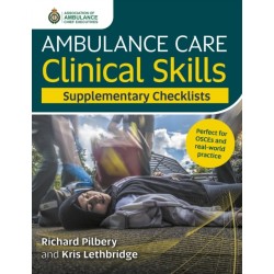 Ambulance Care Clinical Skills Supplementary Checklists