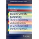 Parallel Scientific Computing: Theory, Algorithms, and Applications of Mesh Based and Meshless Methods