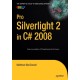 Pro Silverlight 2 in C- 2008