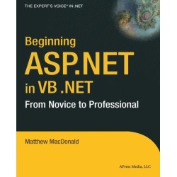 Beginning ASP.NET in VB .NET: From Novice to Professional