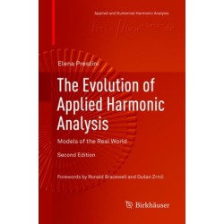 The Evolution of Applied Harmonic Analysis: Models of the Real World