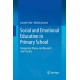 Social and Emotional Education in Primary School: Integrating Theory and Research into Practice