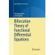 Bifurcation Theory of Functional Differential Equations