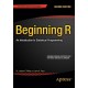 Beginning R: An Introduction to Statistical Programming