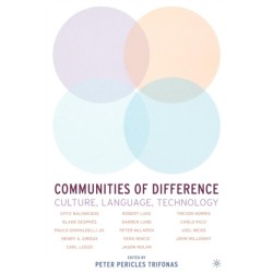 Communities of Difference: Culture, Language, Technology