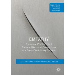 Empathy: Epistemic Problems and Cultural-Historical Perspectives of a Cross-Disciplinary Concept