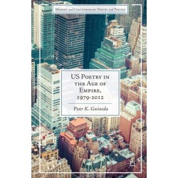 US Poetry in the Age of Empire, 1979-2012