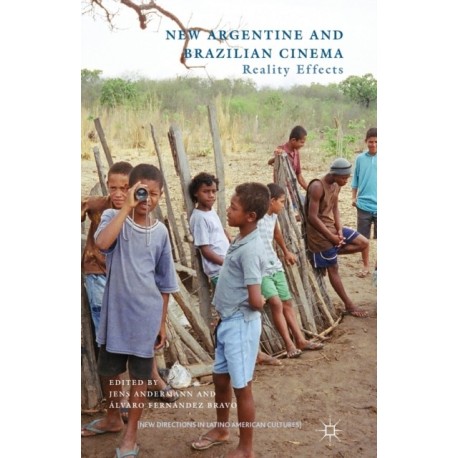 New Argentine and Brazilian Cinema: Reality Effects