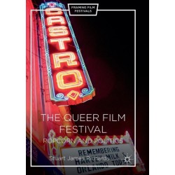The Queer Film Festival: Popcorn and Politics