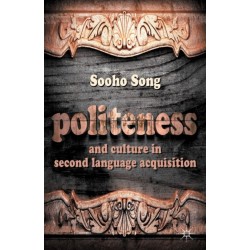 Politeness and Culture in Second Language Acquisition