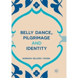 Belly Dance, Pilgrimage and Identity
