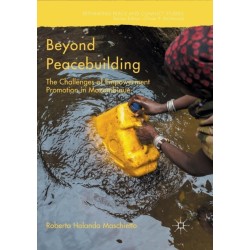 Beyond Peacebuilding: The Challenges of Empowerment Promotion in Mozambique