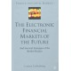 The Electronic Financial Markets of the Future: Survival Strategies of the Broker-Dealers