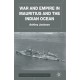 War and Empire in Mauritius and the Indian Ocean