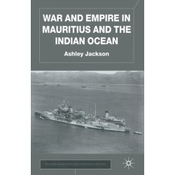 War and Empire in Mauritius and the Indian Ocean